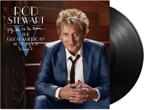 Rod Stewart - Fly Me To The Moon: The Great American Songbook Volume 5 (180 Gram Black Vinyl) [Import] (2 Lp's) | Vinyl