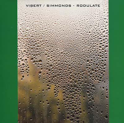 VIBERT/SIMMONDS - Rodulate | Vinyl