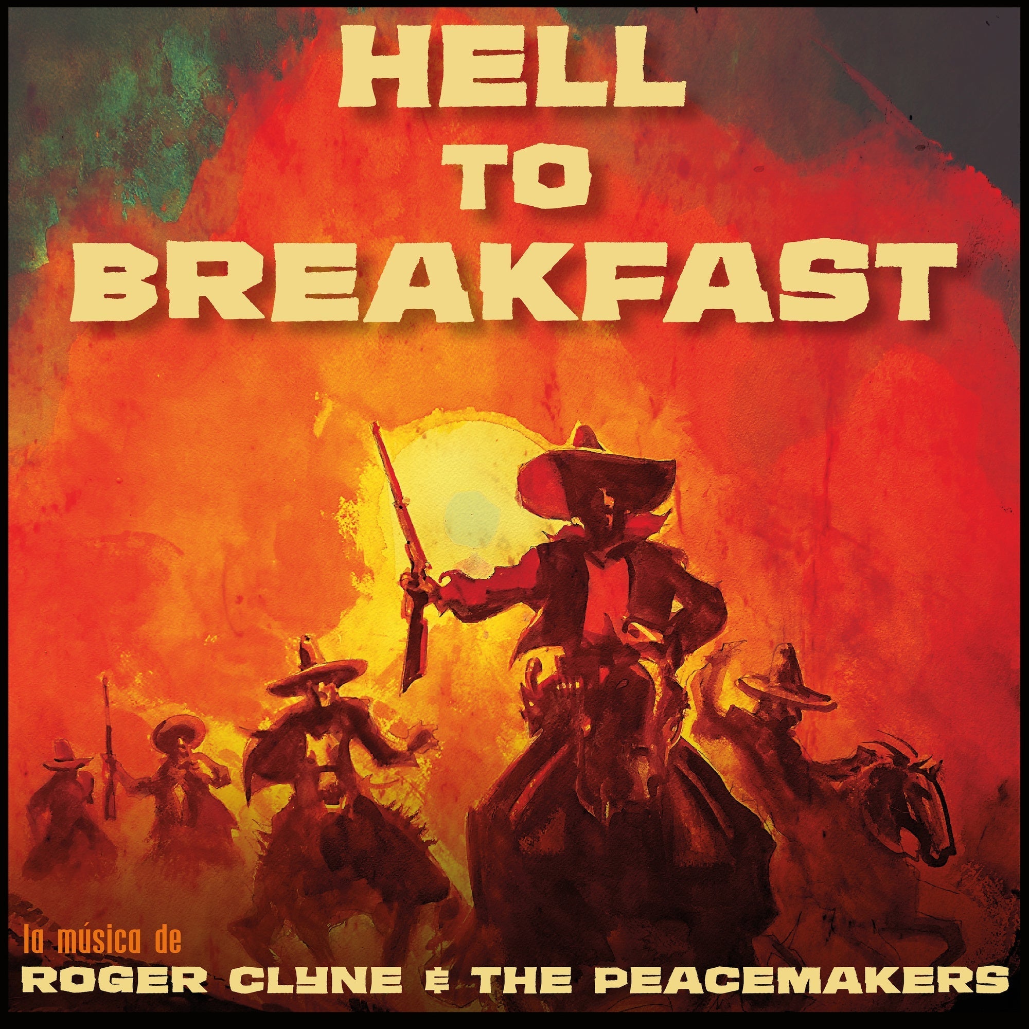 Roger Clyne & The Peacemakers | Hell To Breakfast | Vinyl