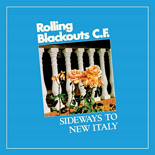 Rolling Blackouts Coastal Fever - Sideways to New Italy | Vinyl