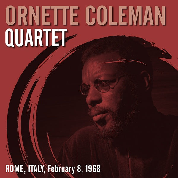 ORNETTE COLEMAN QUARTET - Rome, Italy, February 8, 1968 | Vinyl