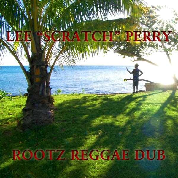 LEE 'SCRATCH' PERRY - Rootz Reggae Dub | CD