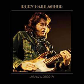 Rory Gallagher - Live In San Diego '74 (RSD 4/23/2022) | Vinyl