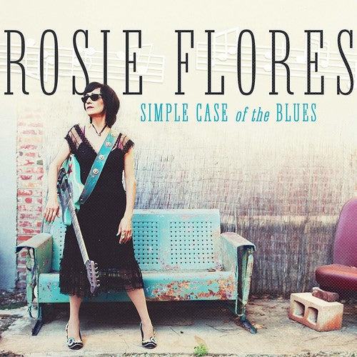 Rosie Flores - Simple Case Of The Blues | CD