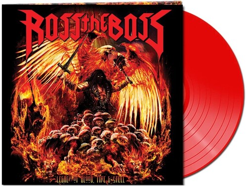 Ross the Boss | Legacy Of Blood, Fire & Steel (Colored Vinyl, Red, 180 Gram Vinyl, Limited Edition, Anniversary Edition) | Vinyl