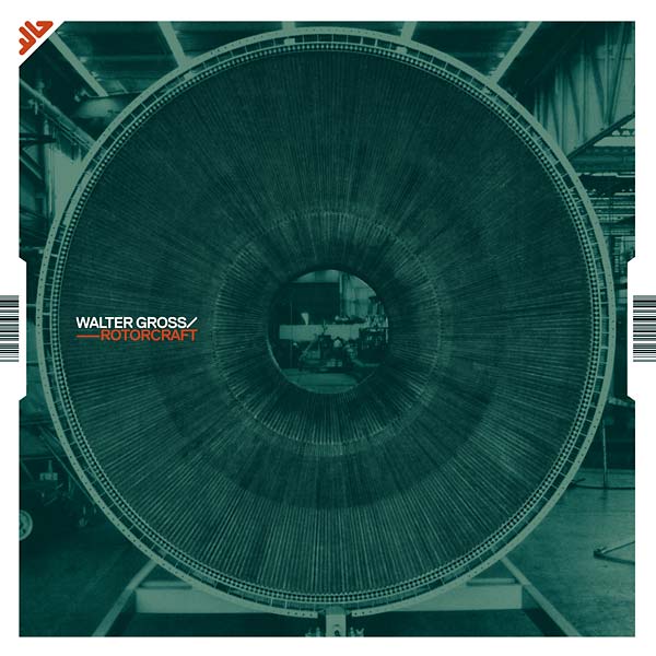WALTER GROSS - Rotorcraft | Vinyl