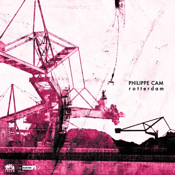 PHILIPPE CAM - Rotterdam | Vinyl