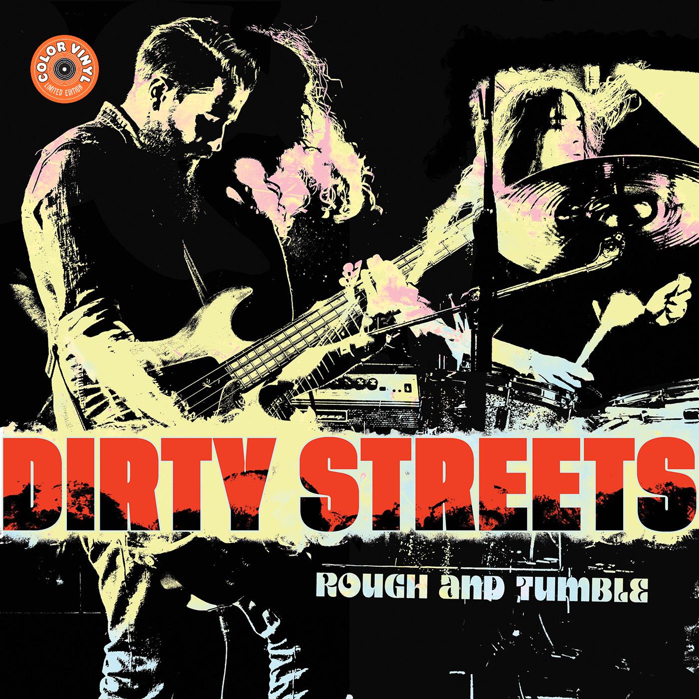 Dirty Streets | Rough and Tumble (YELLOW VINYL) | Vinyl