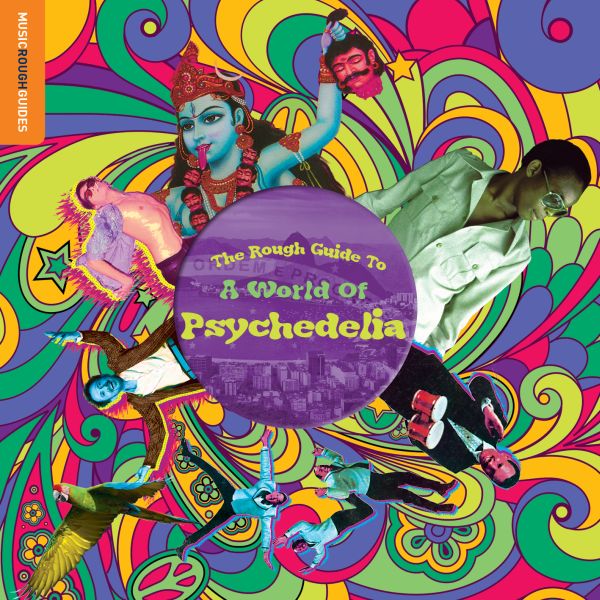 Various Artists - Rough Guide To A World Of Psychedelia | CD