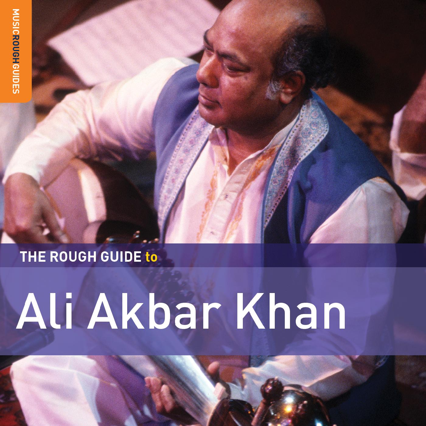 Ali Akbar Khan - Rough Guide To Ali Akbar Khan | CD