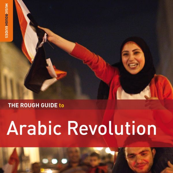Various Artists - Rough Guide To Arabic Revolution | CD