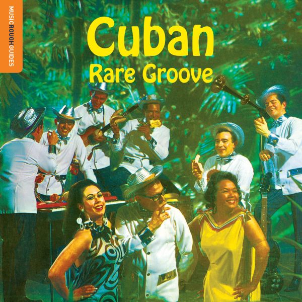 Various Artists - Rough Guide To Cuban Rare Groove | CD