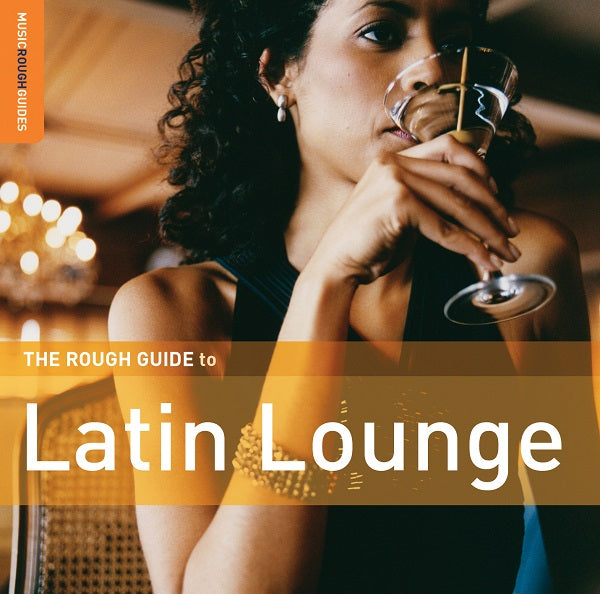 Various Artists - Rough Guide To Latin Lounge | CD