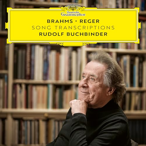 Rudolf Buchbinder - Brahms - Reger: Song Transcriptions | CD