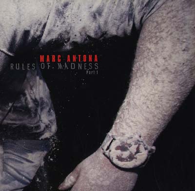 MARC ANTONA - Rules Of Madness - Part 1 | Vinyl
