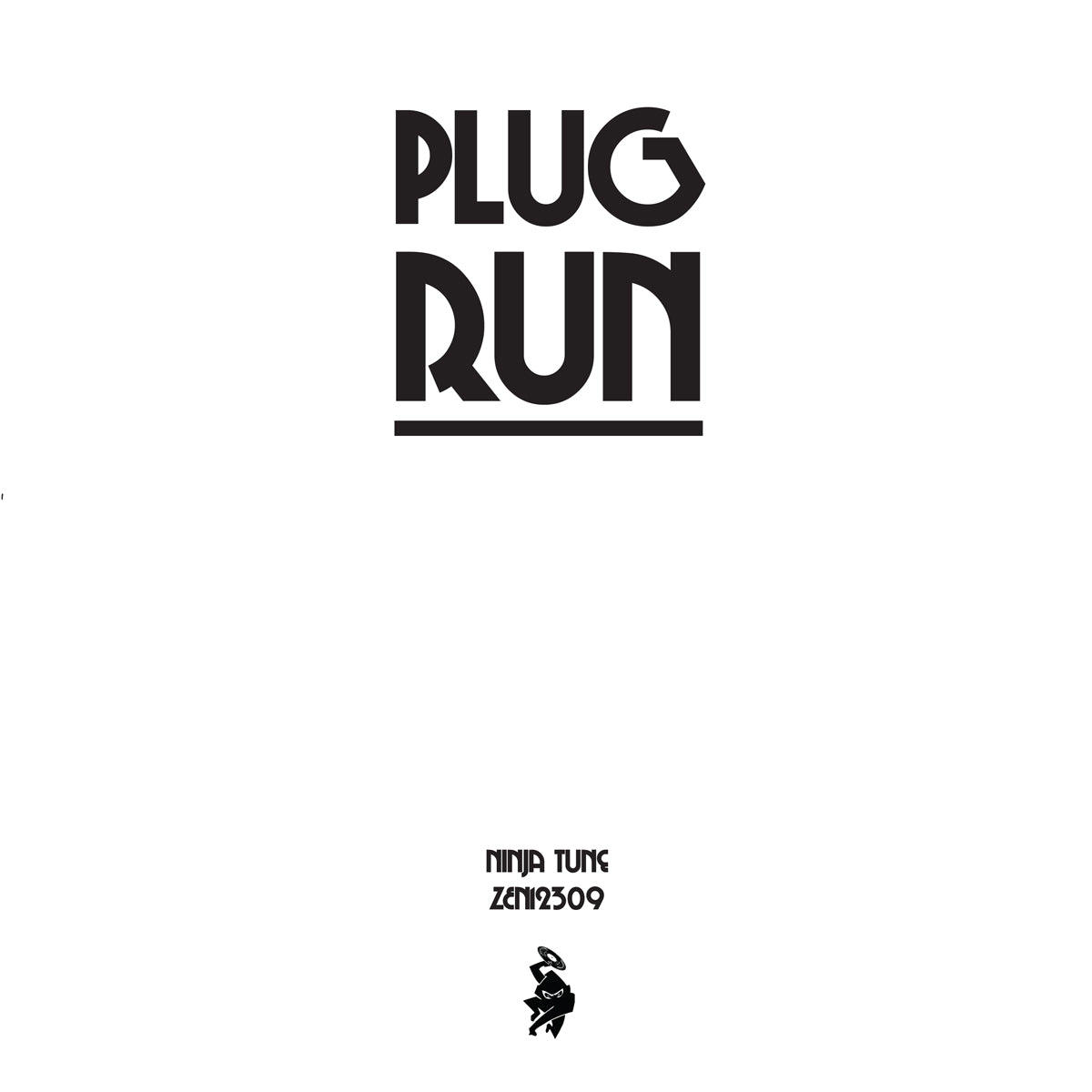 Plug - Run - 12 inch | Vinyl