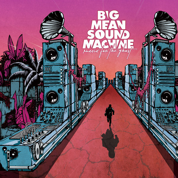 BIG MEAN SOUND MACHINE - Runnin' For The Ghost | Vinyl