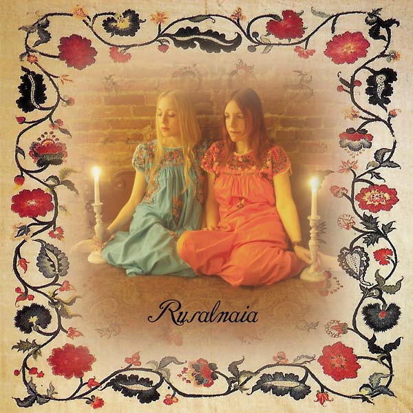 RUSALNAIA - Rusalnaia | Vinyl