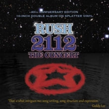 Rush - 2112: The Concert [40th Anniversary Edition, 10" Vinyl) [Import] (2 LP) | Vinyl