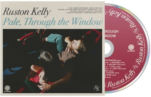Ruston Kelly - Pale Through The Window | CD