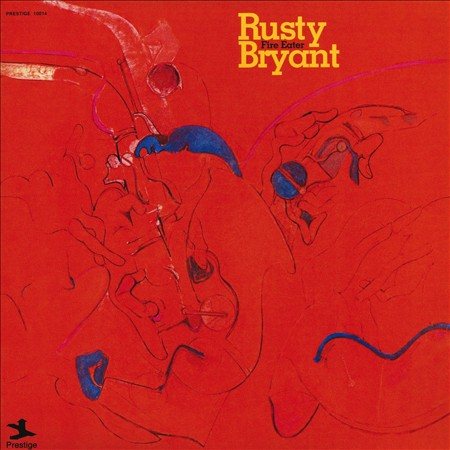 Rusty Bryant - FIRE EATER (LP) | Vinyl