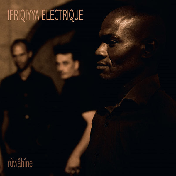 IFRIQIYYA ELECTRIQUE - Ruwahine | Vinyl