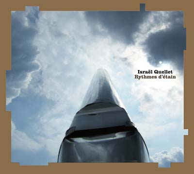 ISRAEL QUELLET - Rythmes d'etain | CD