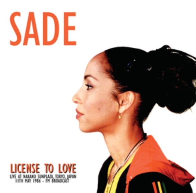 Sade - License to Love: Live in Tokyo, 1986 [Import] | Vinyl