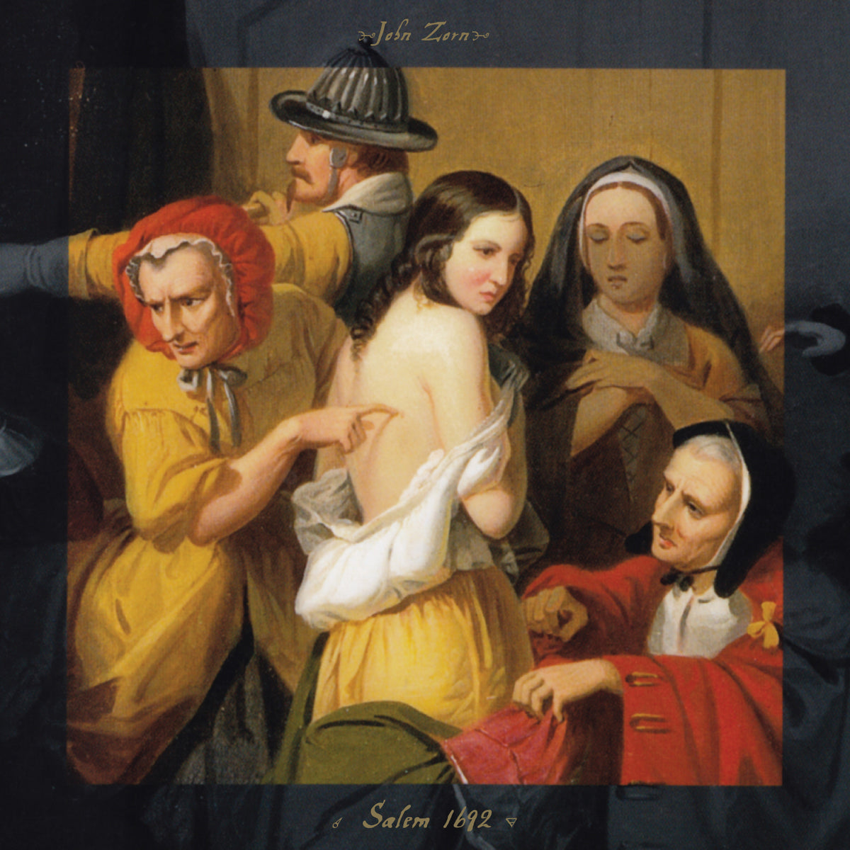 John Zorn - SALEM 1692 | CD