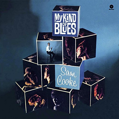 Sam Cooke - My Kind Of Blues + 2 Bonus Tracks | Vinyl