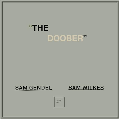 Sam Gendel/Sam Wilkes - The Doober [LP] | Vinyl