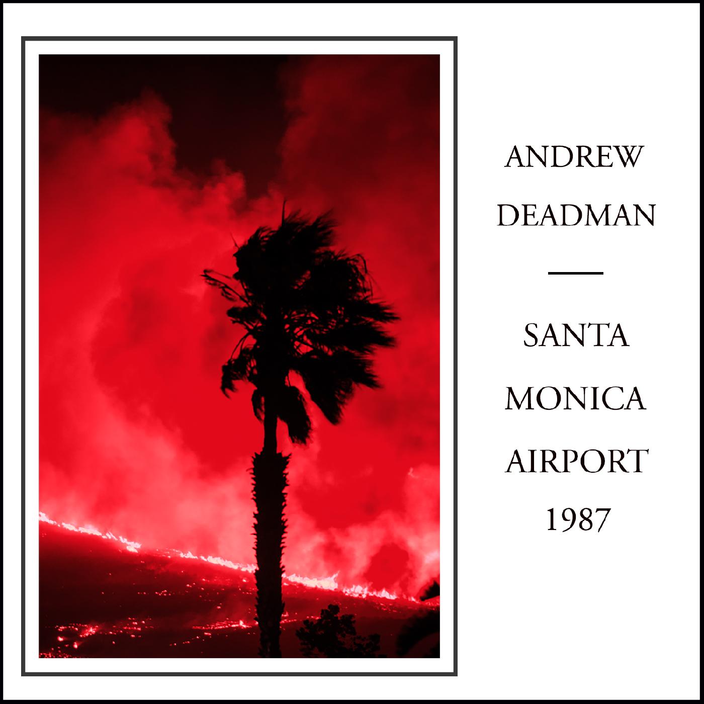 Andrew Deadman - Santa Monica Airport 1987 | CD