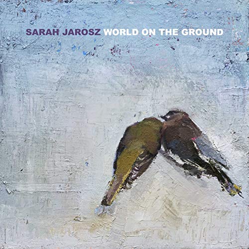 Sarah Jarosz - World On The Ground [LP] | Vinyl