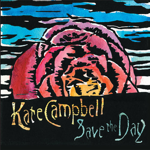 Kate Campbell - Save the Day | CD