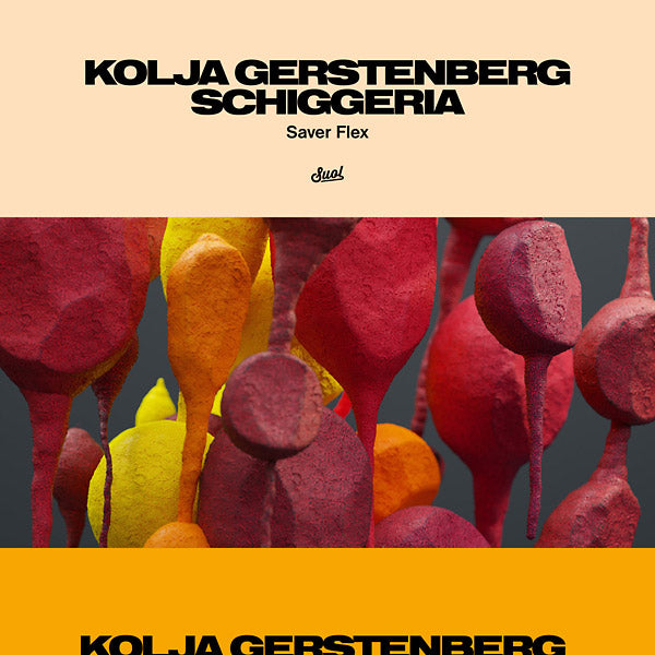 KOLJA GERSTENBERG X SCHIGGERIA - Saver Flex | Vinyl