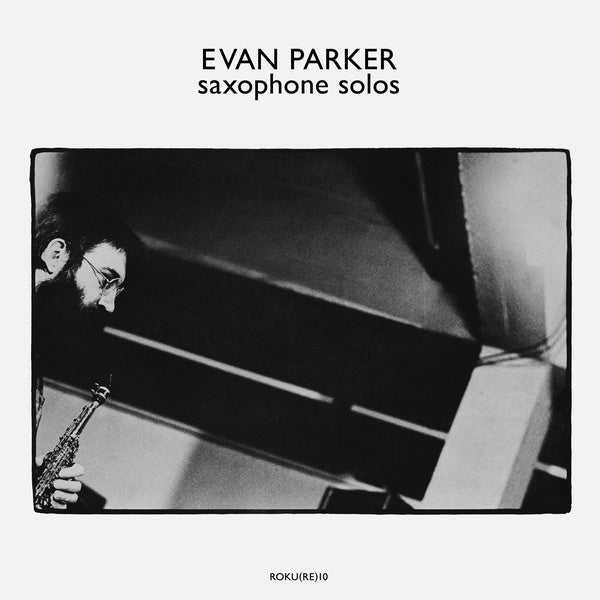 EVAN PARKER - Saxophone Solos | Vinyl