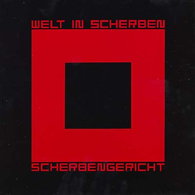 WELT IN SCHERBEN - Scherbengericht | Vinyl