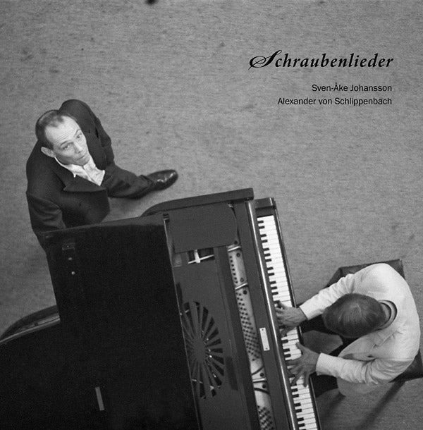 SVEN-AKE JOHANSSON & ALEXANDER VON SCHLIPPENBACH - Schraubenlieder | Vinyl