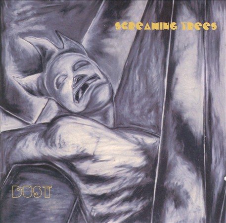 SCREAMING TREES - Dust (180 Gram Vinyl) [Import] | Vinyl