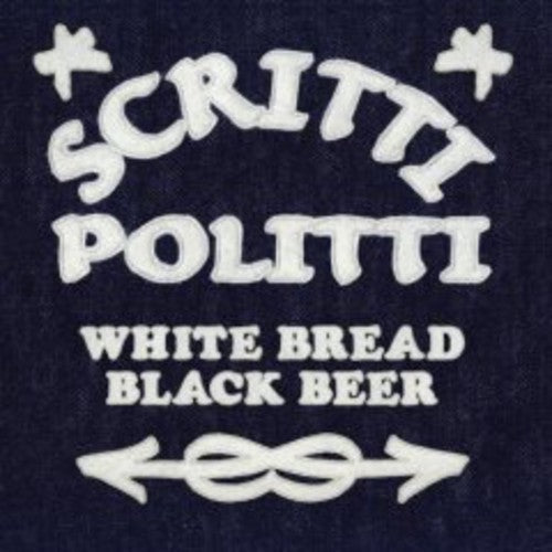 Scritti Politti - White Bread Black Beer | Vinyl