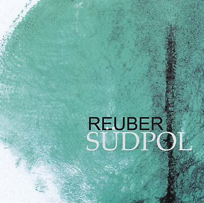 REUBER - Südpol | CD