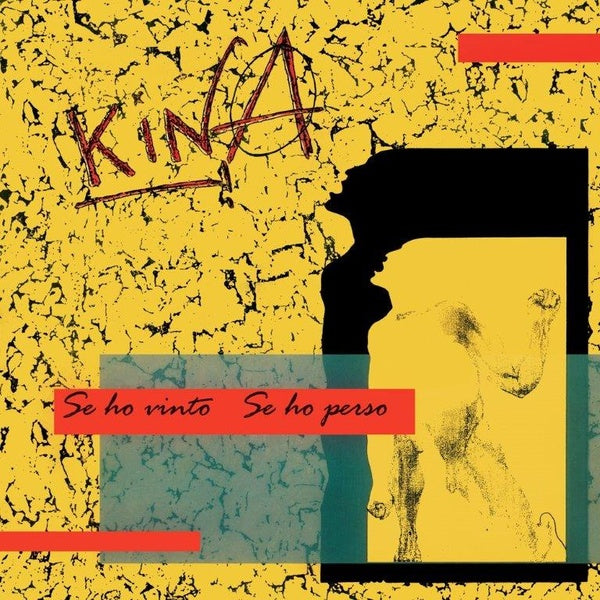 KINA - Se Ho Vinto Se Ho Perso | Vinyl