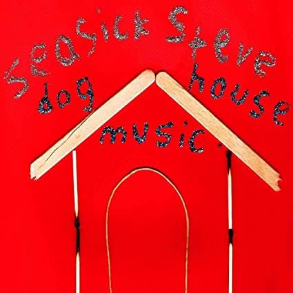 Seasick Steve - Dog House Music [Import] | Vinyl