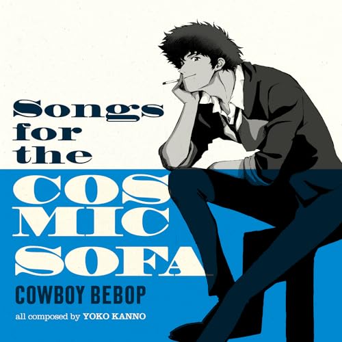 SEATBELTS - COWBOY BEBOP: SONGS FOR THE COSMIC SOFA | Vinyl