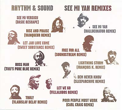 RHYTHM & SOUND - See Mi Yah Remixes | CD