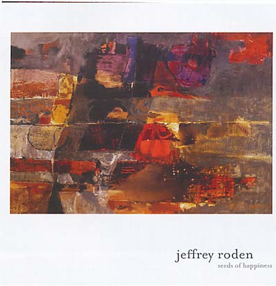 JEFFREY RODEN - Seeds of Happiness | CD
