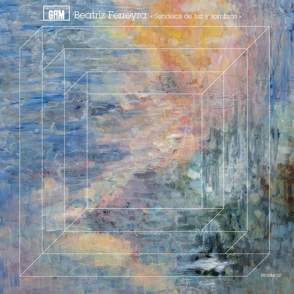 BEATRIZ FERREYRA - Senderos de luz y sombras | Vinyl