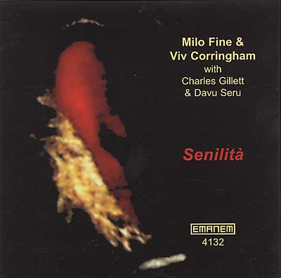 MILO FINE & VIV CORRINGHAM - Senilita | CD