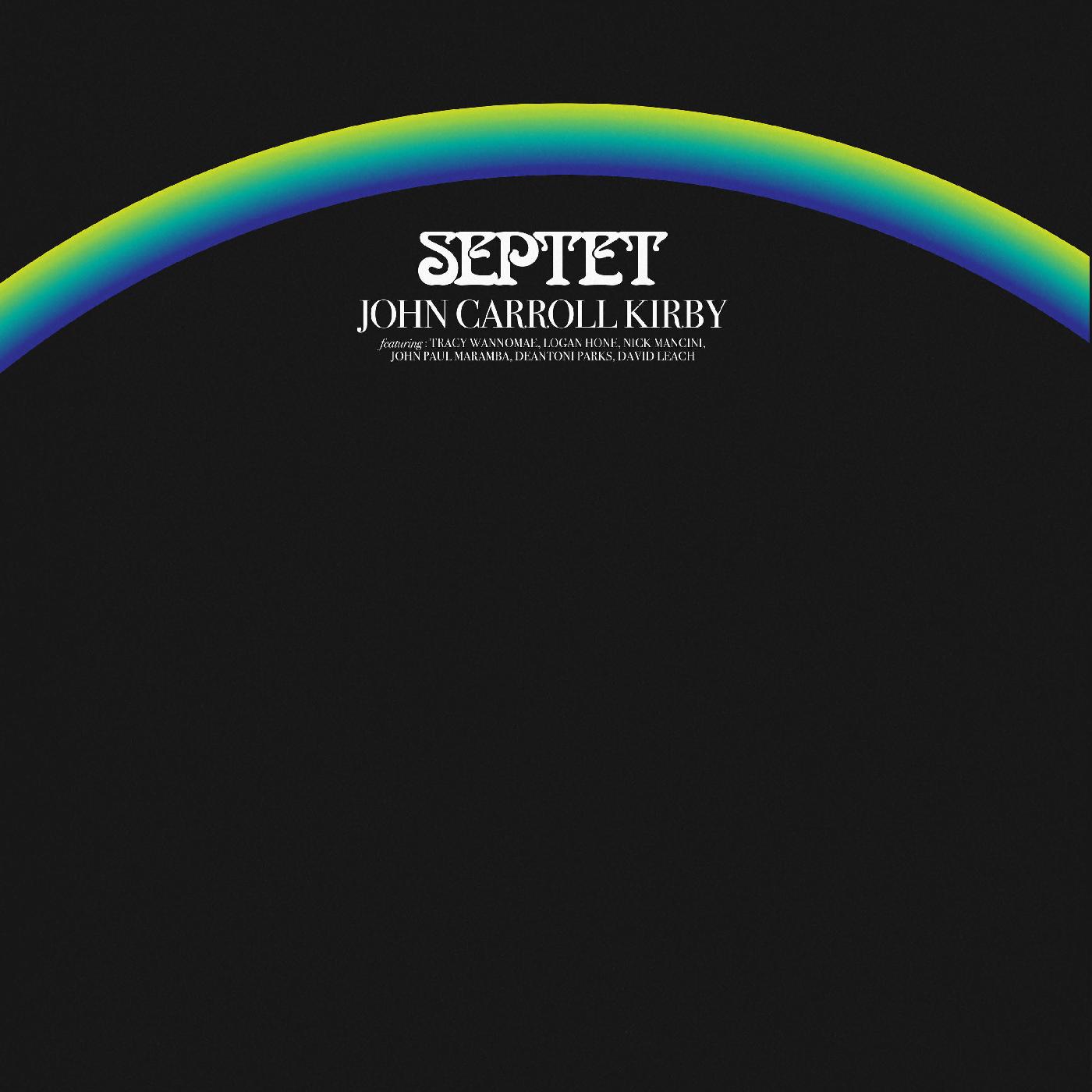 John Carroll Kirby | Septet | Vinyl