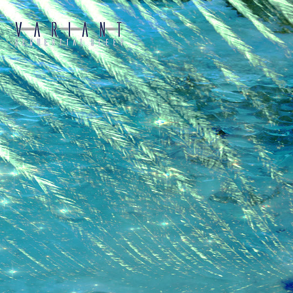 VARIANT - Sequential Sleep [ver1.2] | CD